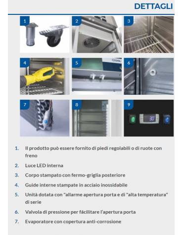 Armadio refrigerato in acciaio inox AISi 304, refrigerazione ventilata, temperatura - 15/-18°C - cm 70x82x205h