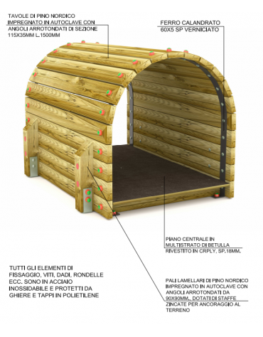 Tunnel con listoni di legno di pino nordico massello con 4 pali di sostegno in pino nordico - cm 115x150x102h