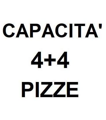 Capacità 4 pizze per camera (4+4)